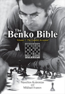 The Benko Bible Volume 1: The Benko Gambit Accepted