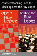 Counterattacking Lines for Black Against the Ruy Lopez - Flear & Pavlovic