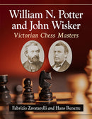 William N. Potter and John Wisker Victorian Chess Masters