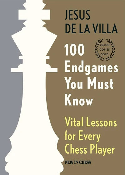 100 Endgames You Must Know - Jesus De la Villa (Limited Edition Hardback)