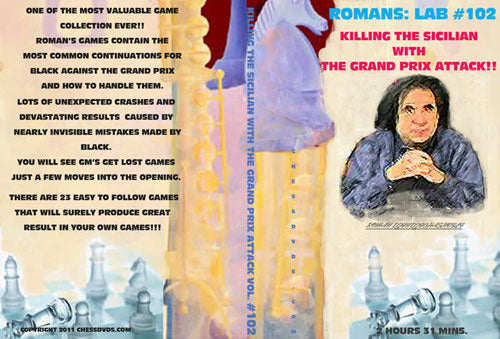 Roman's Lab vol 102 - Killing The Sicilian With The Grand Prix Attack