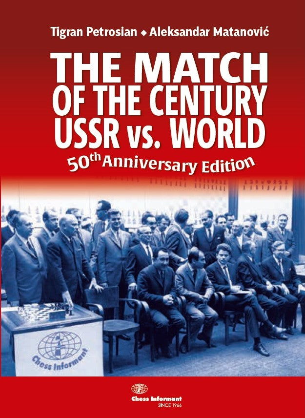 The Match of the Century USSR  vs. World (50th Anniversary edition)