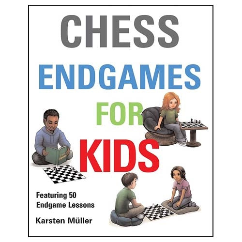 Chess Endgames For Kids - Karsten Muller