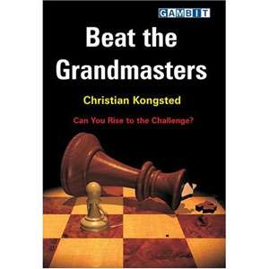 Beat the Grandmasters - Christian Kongsted