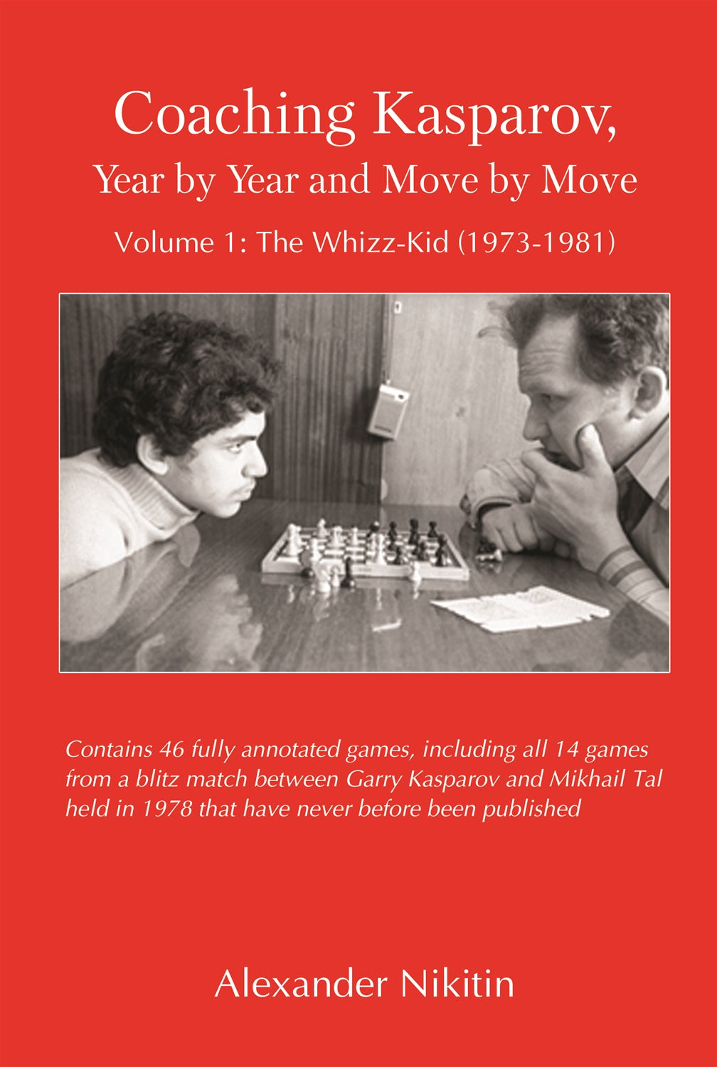 Mikhail Tal: The Street-Fighting Years (Paperback) 