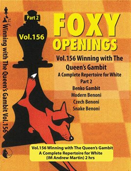 Foxy Openings 156: Winning with the Queen's gambit Part 2 (a complete repertoire for white)