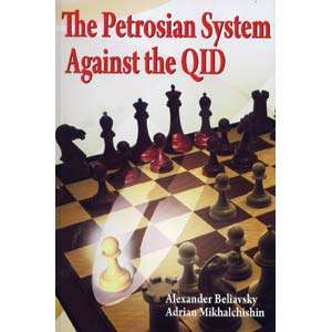 The Petrosian System Against the QID - Beliavsky & Mikhalchishin