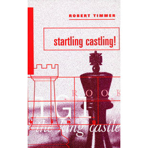 Startling Castling - Robert Timmer
