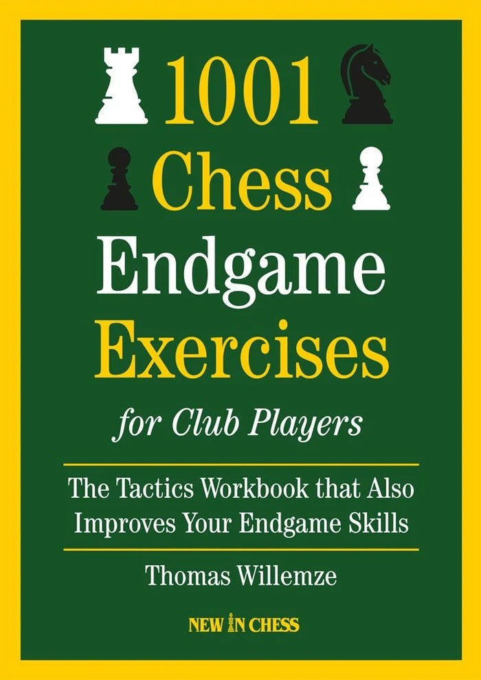 1001 Chess Endgame Exercises for Club Players - Thomas Willemze