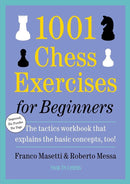 1001 Chess Exercises for Beginners - Masetti & Messa [2nd Edition] Hardback