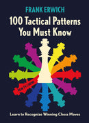 100 Tactical Patterns You Must Know - Frank Erwich (Hardback)
