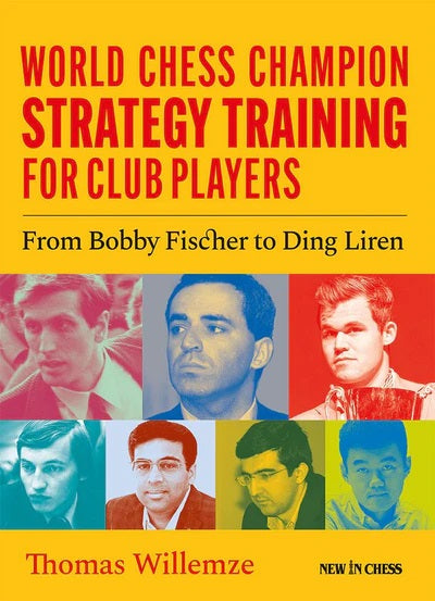 Pre Order World Chess Champion Strategy Training for Club Players - Thomas Willemze