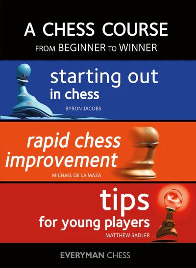 A Chess Course: From Beginner to Winner - Jacobs, De La Maza & Sadler