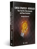 Chess Strategy Revealed - Boroljub Zlatanovic