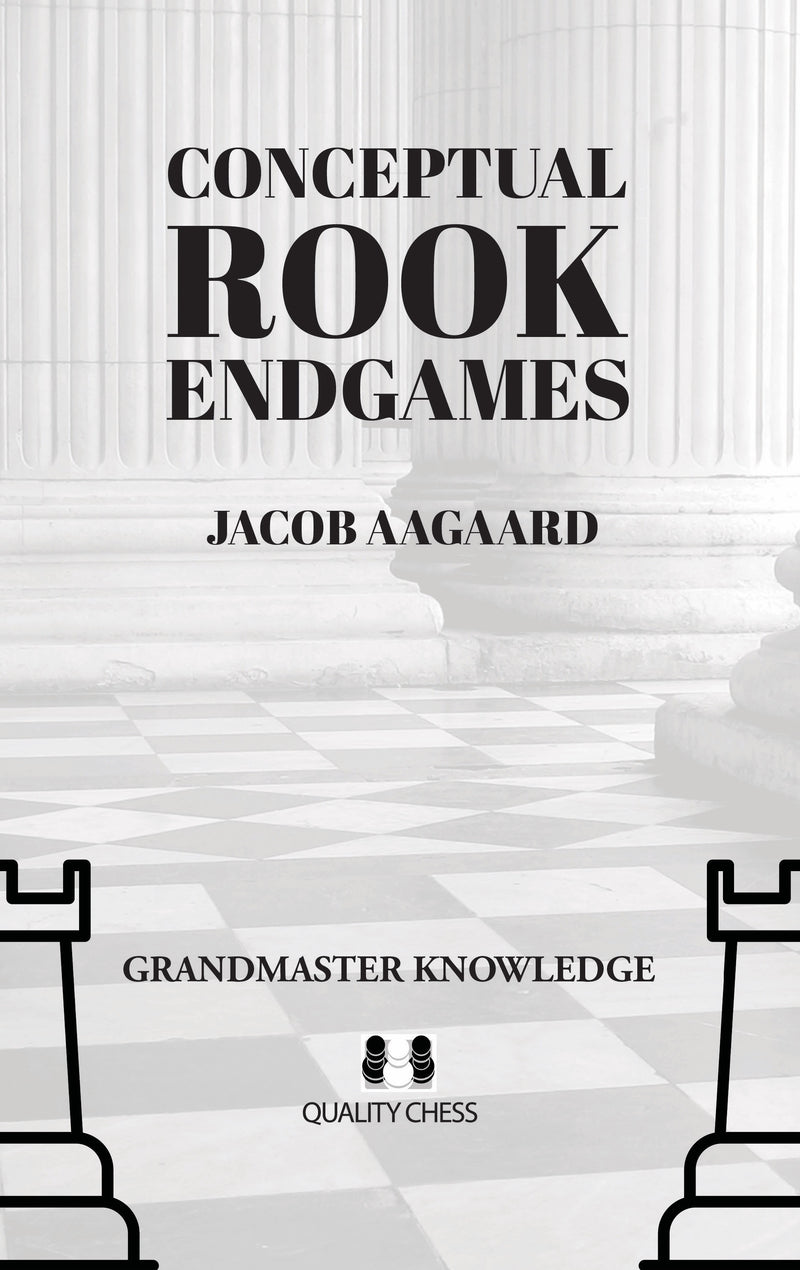 Big Rook Chess Academy - Bangkok - Grandmaster Preparation series by Jacob  Aagaard. All now included in Big Rook Chess Academy curriculum.