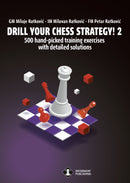 Pre Order Drill Your Chess Strategy 2