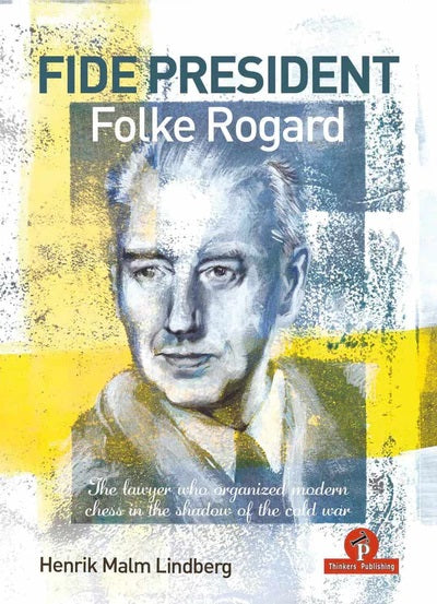 Pre Order FIDE President Folke Rogard - Henrik Malm Lindberg