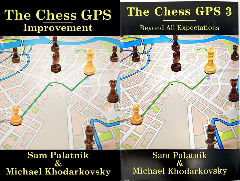 The Chess GPS vol 1 & 3 - Sam Palatnik & Michael Khodarkovsky