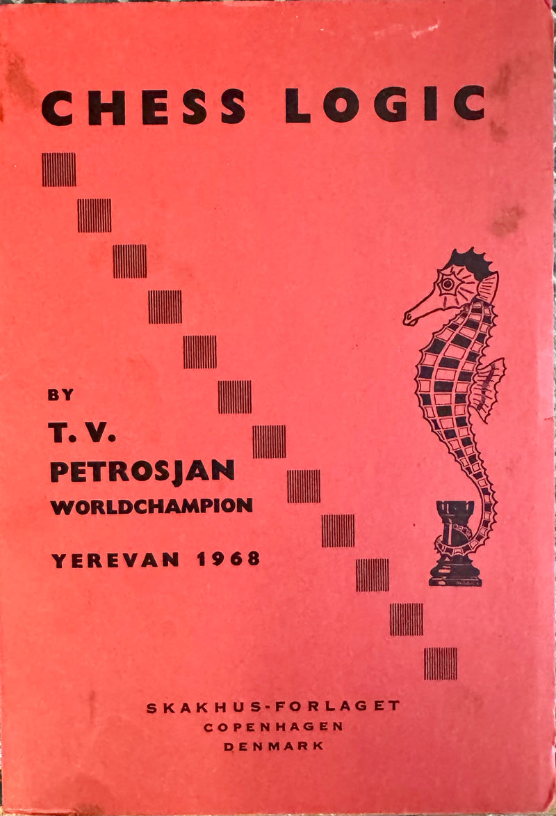 Chess Logic - T.V. Petrosjan (Yerevan 1968)