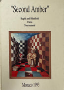 Second Amber Rapid and Blindfold Chess Tournament (Monaco 1993)