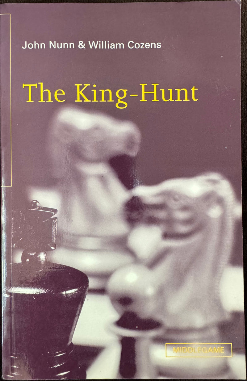 The King Hunt - John Nunn & William Cozens