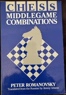 Chess Middlegame Combinations - Peter Romanovsky