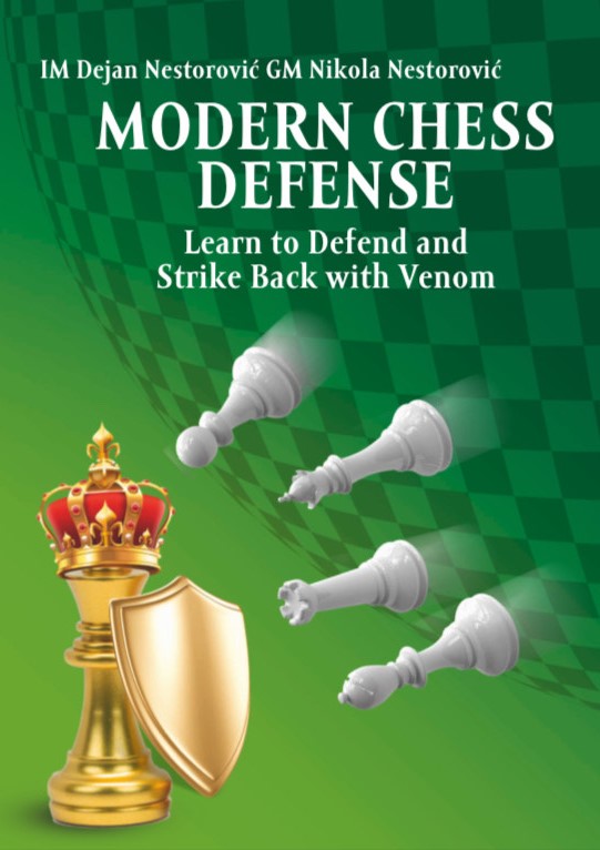 Pre Order Modern Chess Defense - IM Dejan Nestorovic and GM Nikola Nestorovic