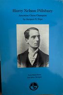 Harry Nelson Pillsbury American Chess Champion - Jacques N. Pope