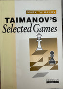 Taimanov's Selected Games - Mark Taimanov