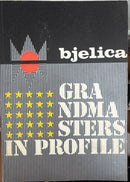 Grandmasters in Profile - Dimitrije Bjelca