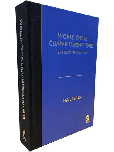 Pre Order World Chess Championship 1948: The Hague-Moscow - Paul Keres