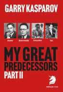 Pre Order My Great Predecessors Part 2 - Garry Kasparov