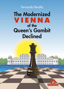 The Modernized Vienna of Queen's Gambit Declined - GM Fernando Peralta