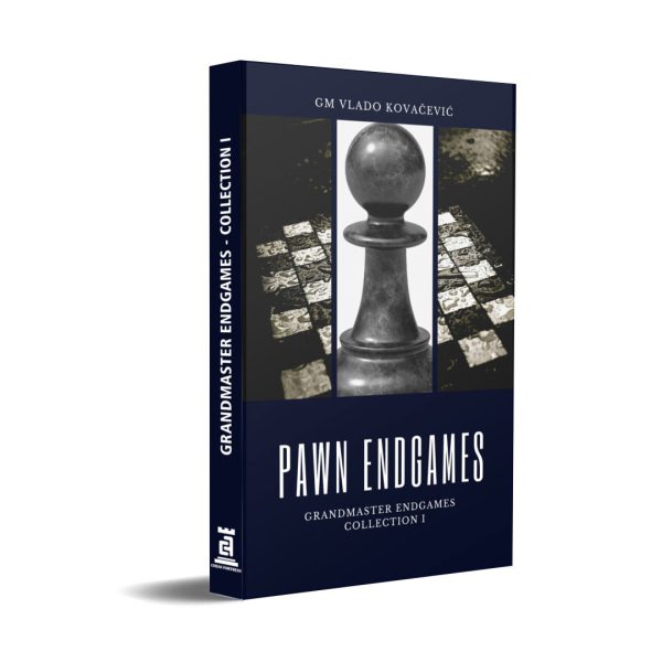 Pawn Endgames – GM Endgames Collection I - GM Vlado Kovačević