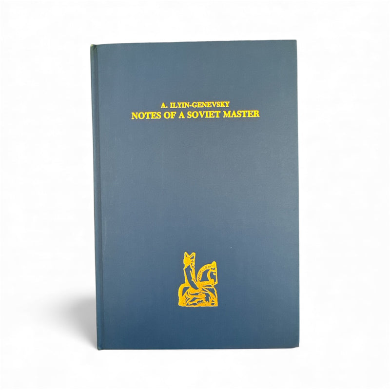 Notes Of A Soviet Master - A. ILyin-Genevsky