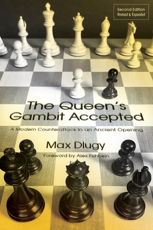 The Queen's Gambit Accepted (Second Edition) Max Dlugy