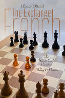 The Exchange French The Monte Carlo Variation in Theory & Practice - Vladimir Okhotnik