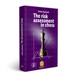 Pre Order  The risk assessment in chess - Ranko Szuhanek