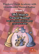 Thinkers' Chess Academy with Grandmaster Thomas Luther Volume 5