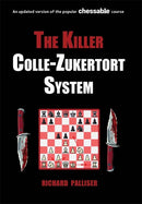 Pre Order The Killer Colle-Zukertort System - Richard Palliser