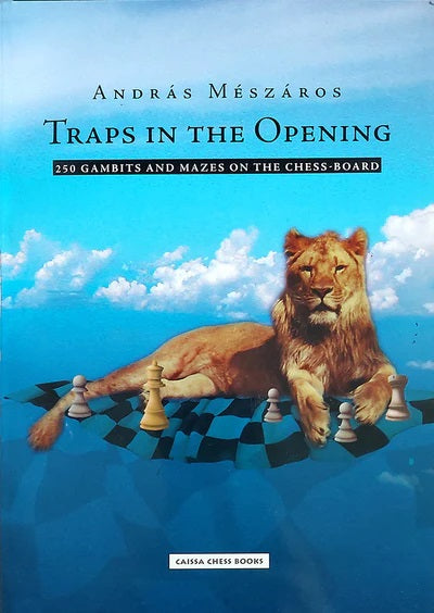 Traps in the Opening - Andras Meszaros