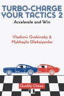 Turbo-Charge Your Tactics 2 - Grabinsky & Oleksiyenko