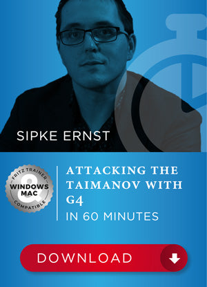 Attacking the Taimanov with g4 in 60 Minutes - Spike Ernst