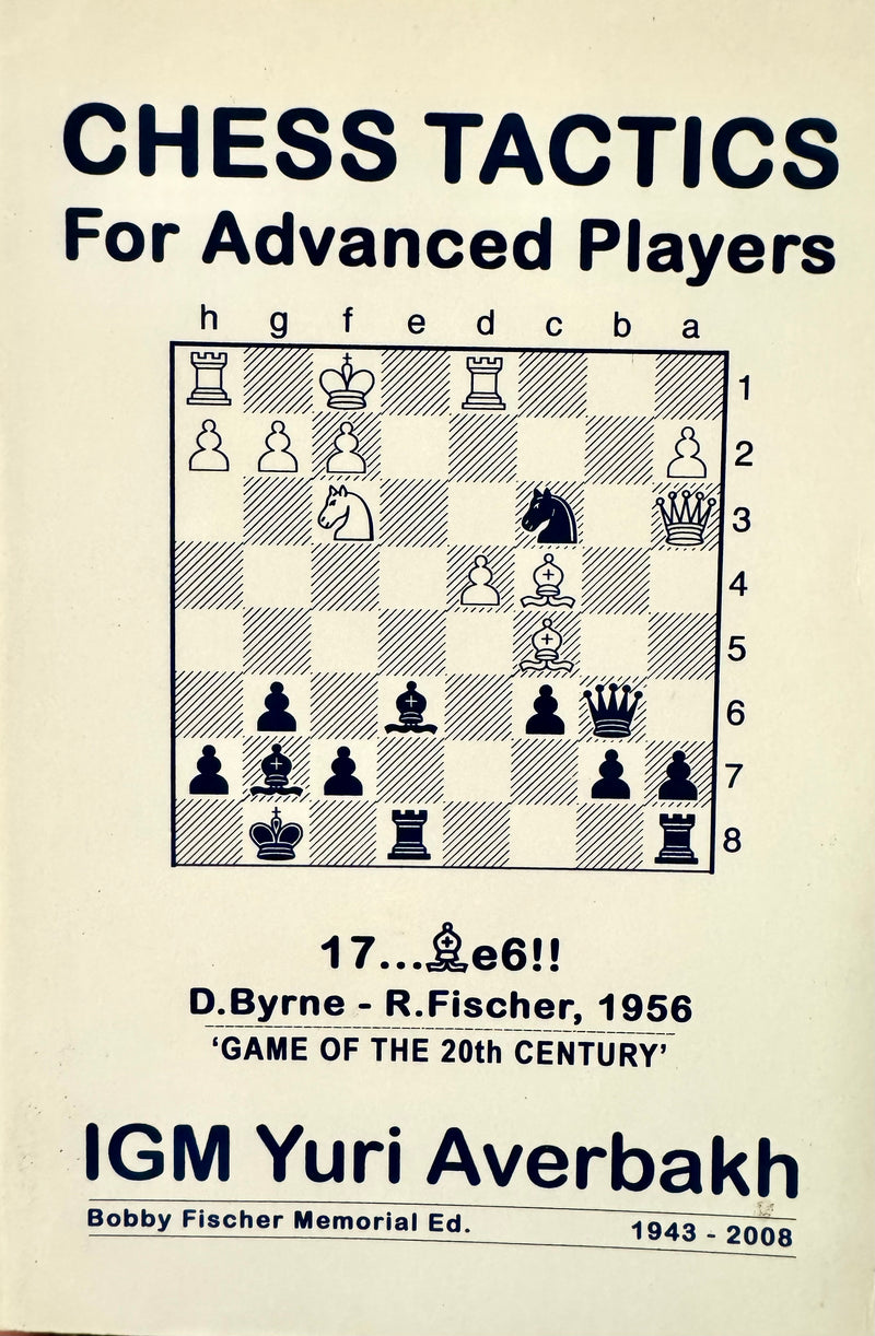 Chess Tactics For Advanced Players