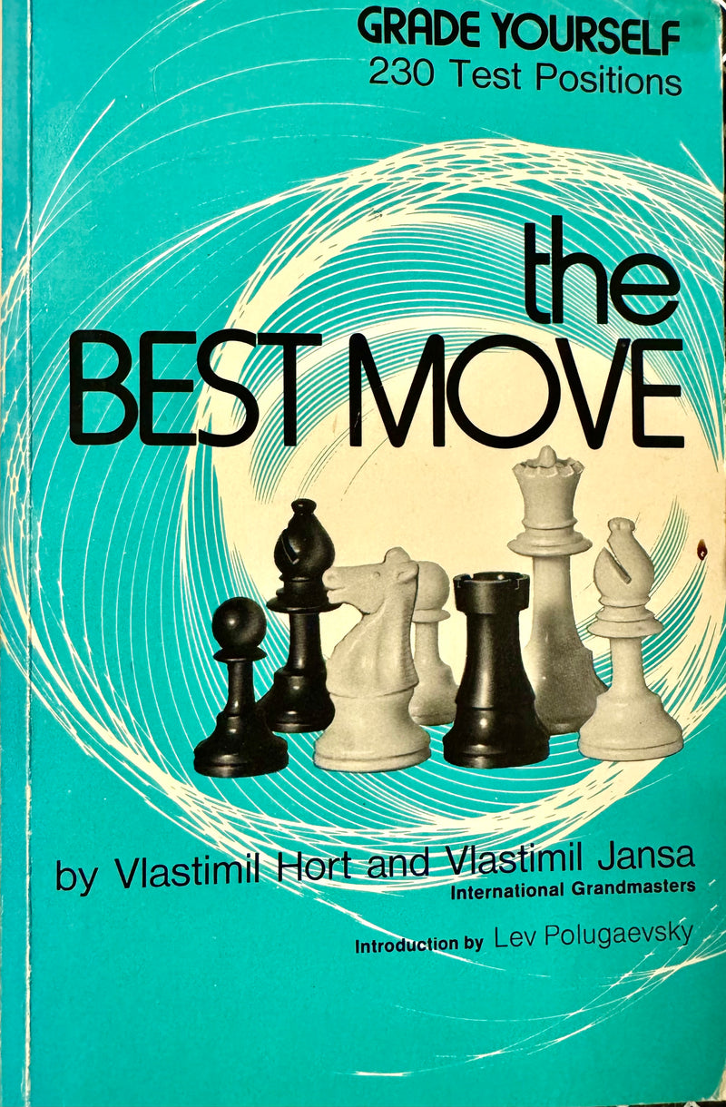 the Best Move - Vlastimil Hort and Vlastimil Jansa