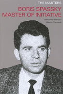 Masters: Boris Spassky Master of Initiative