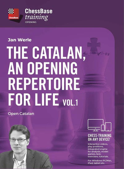 The Catalan, an opening repertoire for life Vol.1: Open Catalan - Jan Werle