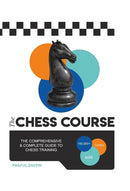 Pre Order The Chess Course - Praful Zaveri