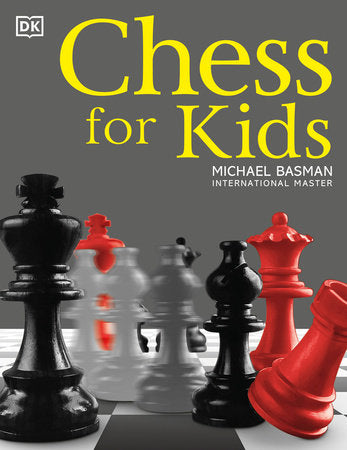 Chess for Kids By - Michael Basman