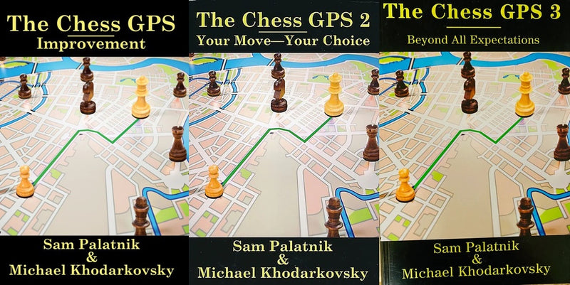 The Chess GPS 1,2,3 - Palatnik & Khodarkovsky